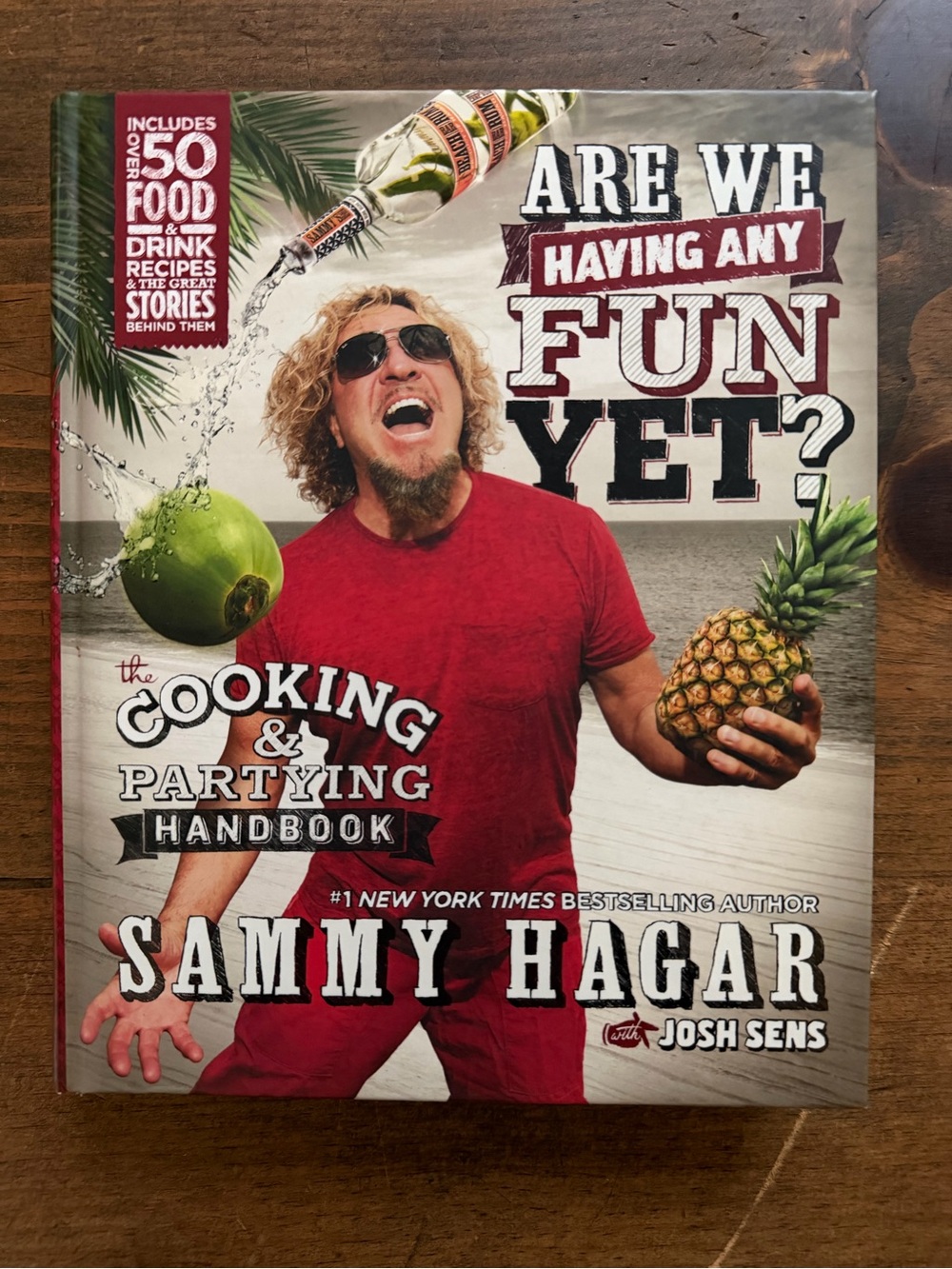 Are We Having Any Fun Yet? Cookbook by Sammy Hagar